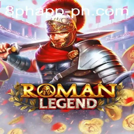 Exploring RomanLegend: The Dynamic World of 8ph app